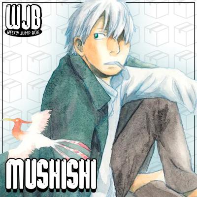 Mushishi | WJReview