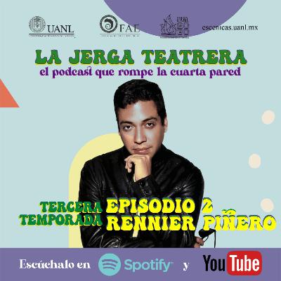 Episodio 2: Con Rennier Piñero