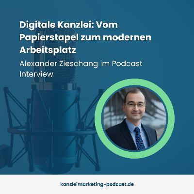 Vom Papierstapel zur digitalen Akte: Zehn Jahre Kanzlei-Transformation mit Alexander Zieschang Vom Papierstapel zur digitalen Akte: Zehn Jahre Kanzlei-Transformation mit Alexander Zieschang
