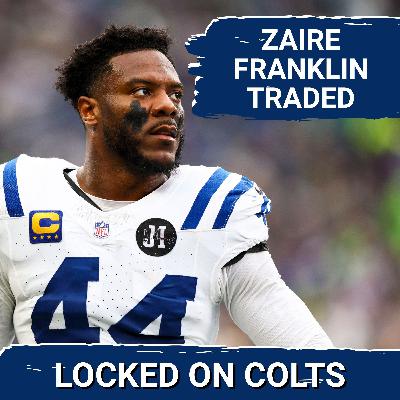 TRADE!: Indianapolis Colts Send Zaire Franklin to Green Bay Packers for Colby Wooden TRADE!: Indianapolis Colts Send Zaire Franklin to Green Bay Packers for Colby Wooden
