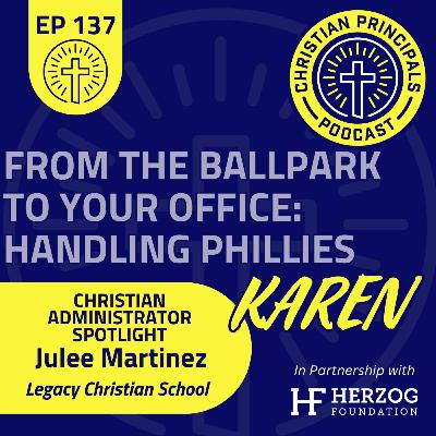 137 - From the Ballpark to Your Office: Handling the Phillies Karen