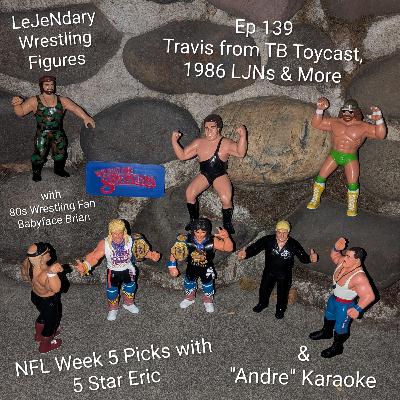 Ep 139 Travis from TB Toycast, 1986 LJNs & More