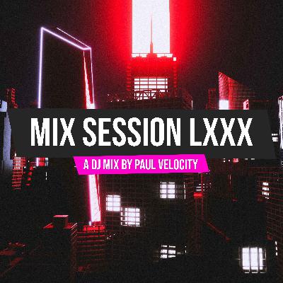 Mix Session LXXX