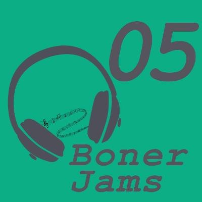 Boner Jams 05: Rap or Go to the League
