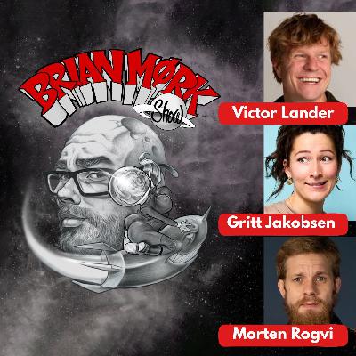 Brian Mørk Show #632: Nytårsspecial m. Victor Lander & Gritt Jakobsen & Morten Rogvi