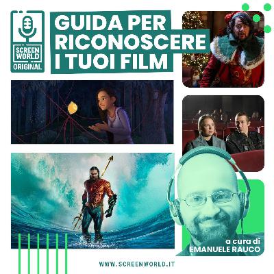 Wish, Aquaman 2, Foglie al vento, Elf me Wish, Aquaman 2, Foglie al vento, Elf me