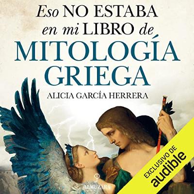 Eso no estaba en mi libro de Mitología griega (Audiolibro) | Prueba Gratis