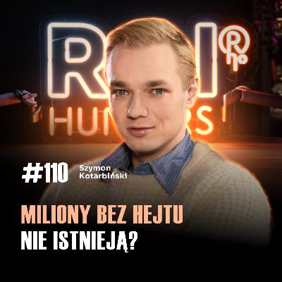 #110 Dlaczego żaden „magik od Instagrama” nie zrobi z Ciebie zasięgowego twórcy? Szymon Kotarbiński #110 Dlaczego żaden „magik od Instagrama” nie zrobi z Ciebie zasięgowego twórcy? Szymon Kotarbiński