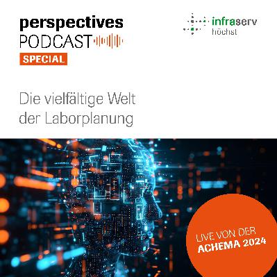 perspectives Podcast Special: Die vielfältige Welt der Laborplanung