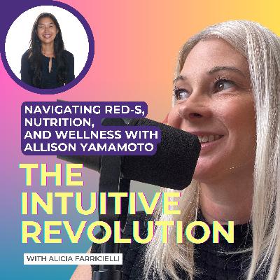 Navigating RED-S, Nutrition, and Wellness with Allison Yamamoto