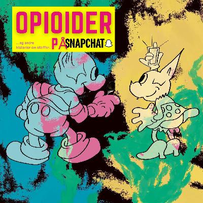 Opioider på Snapchat Opioider på Snapchat