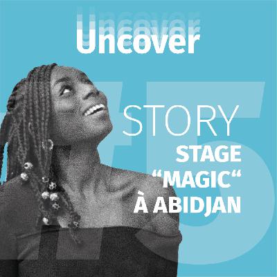 Un stage "magic" à Abidjan