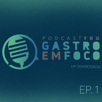 Gastro em Foco | Temp.17 | #01 - Inteligência Artificial