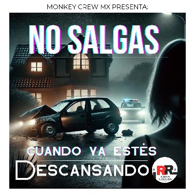 No salgas cuando ya estés descansando No salgas cuando ya estés descansando