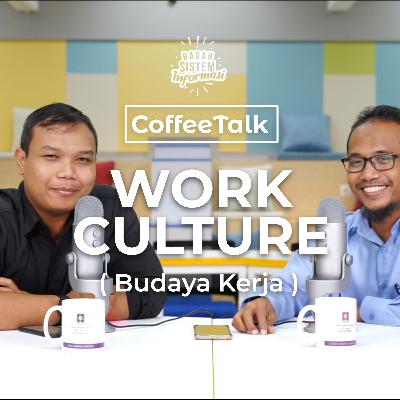 BSI CoffeeTalk #3 - Work Culture