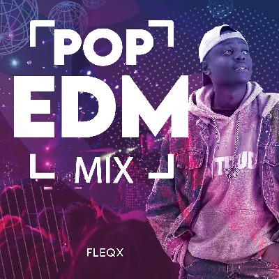 Pop EDM Workout Mix