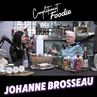 Complètement Foodie / Johanne Brosseau