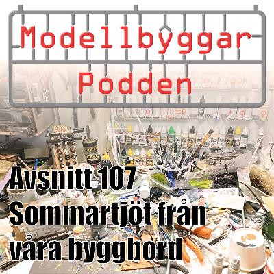 107. Sommartider och Grevens Glue Galore 107. Sommartider och Grevens Glue Galore