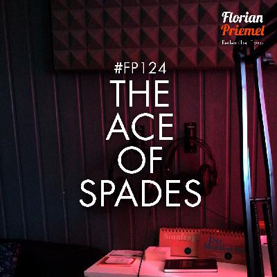 FP124 - The Ace of Spades