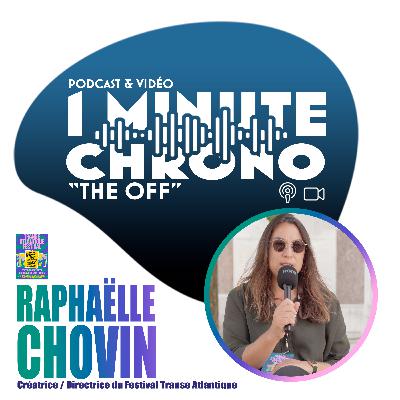 Raphaëlle CHOVIN (Directrice Festival Transe Atlantique)