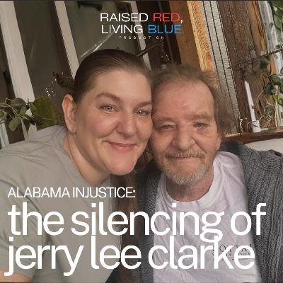 The RELEASE of Jerry Lee Clarke — The Truth Behind His Imprisonment | Alabama Injustice