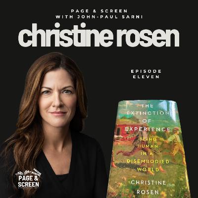 THE EXTINCTION OF EXPERIENCE with Christine Rosen