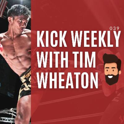 Kick Weekly 39 - Buakaw vs. Stoyan Koprivlenski K-1 World MAX 2024 [Kickboxing Podcast]