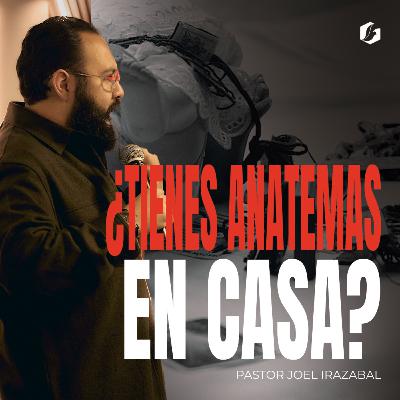 ¿Por qué no prosperas? Tienes anatemas en casa 😳 | Mensaje de liberación y santidad | Pastor Joel Irazabal ¿Por qué no prosperas? Tienes anatemas en casa 😳 | Mensaje de liberación y santidad | Pastor Joel Irazabal
