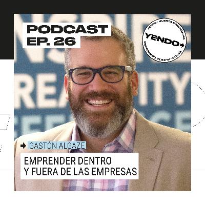 Emprender dentro y fuera de las empresas | Gastón Algaze - Jetpacks Emprender dentro y fuera de las empresas | Gastón Algaze - Jetpacks