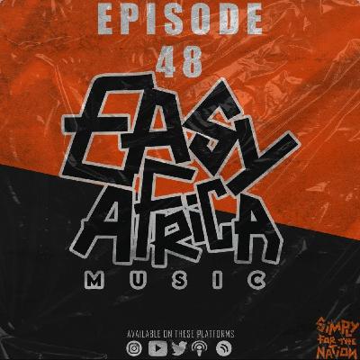 Easy Africa || Episode 48