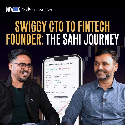 From Swiggy CTO to Fintech Founder: The Sahi Journey