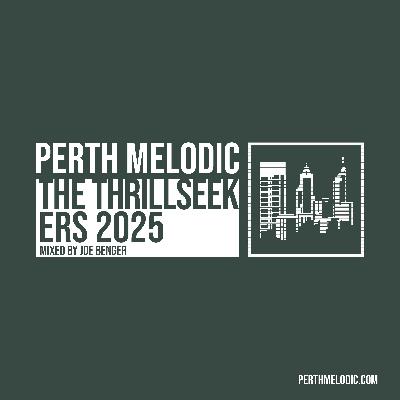 The Thrillseekers 2025 (Mixed by Joe Benger)
