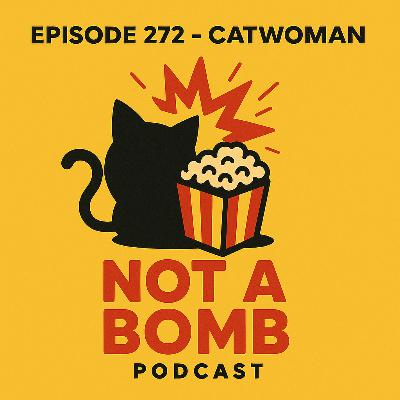 Episode 272 - Catwoman