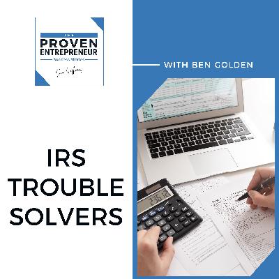 Ben Golden - IRS Trouble Solvers