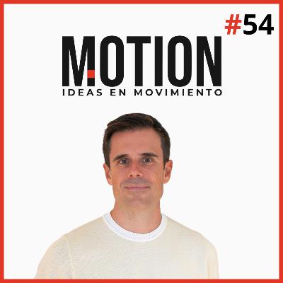 54. Samuel Gil: juegos de Suma Positiva ➕ | Tecnología, negocios y humanos.