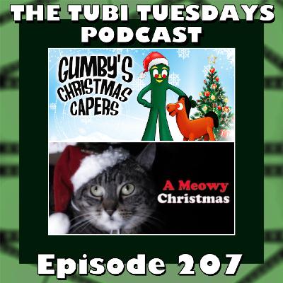 The Tubi Tuesdays Podcast Episode 207 - Gumby's Christmas Capers (1957) and A Meowy Christmas (2017) The Tubi Tuesdays Podcast Episode 207 - Gumby's Christmas Capers (1957) and A Meowy Christmas (2017)