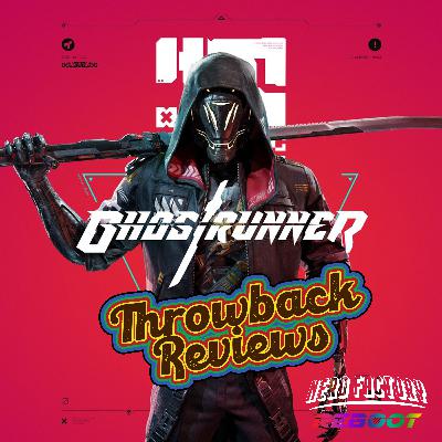 Throwback Reviews - Ghostrunner Throwback Reviews - Ghostrunner