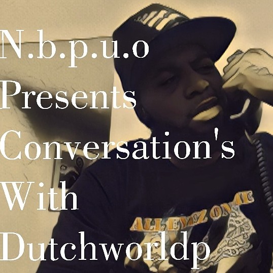 Conversation's with Dutchworldp ep 2 With JimThaToolman