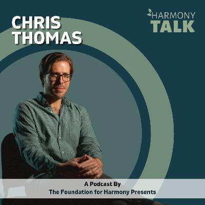 Creating Emotion Through Sound: Chris Thomas's Story| HarmonyTALK #78