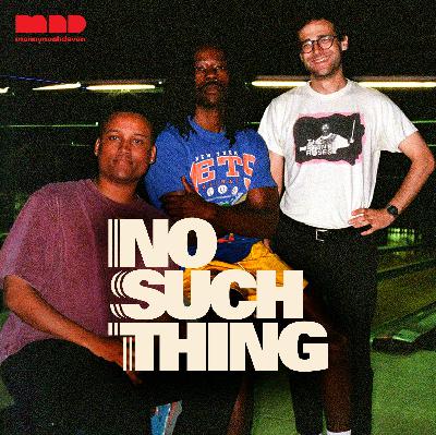Introducing: No Such Thing Introducing: No Such Thing