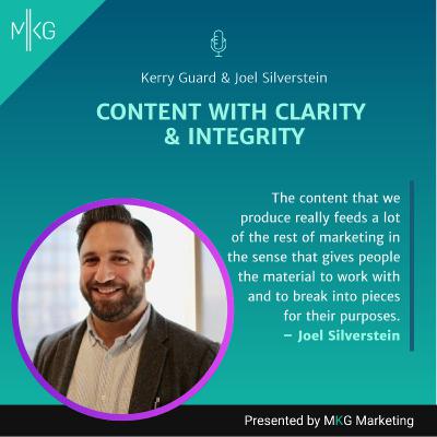 #119: Joel Silverstein - Content with Clarity & Integrity