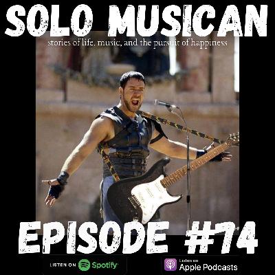 Ep #74 Are You Not Entertained!?