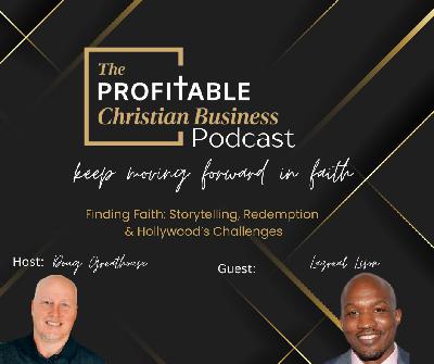 Finding Faith: Storytelling, Redemption & Hollywood's Challenges with Lazreal Lison