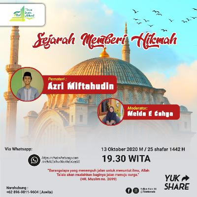 Sejarah Memberi Hikmah Sejarah Memberi Hikmah