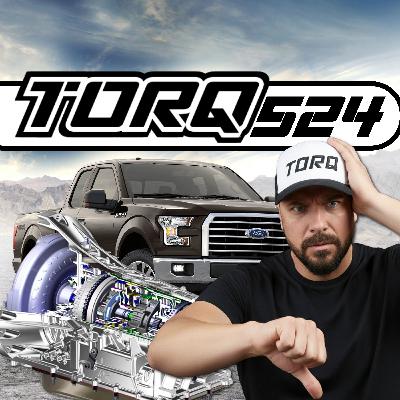 524. F-150 : gros problème de transmission? (6 vitesses + 10 vitesses) | TORQ
