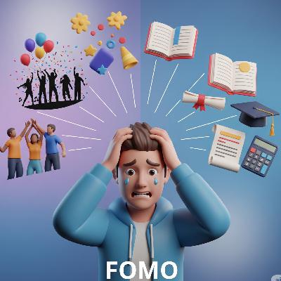 FOMO, Finals & The Fear of Missing Out on Life