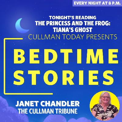 Bedtime Stories – Janet Chandler reads The Princess And The Frog: Tiana's Ghost