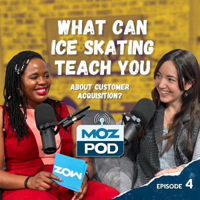 Ep 4 | What Can Ice Skating Teach You About Customer Acquisition? | Giulia Panozzo
