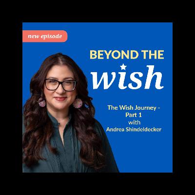 The Wish Journey - Part 1 The Wish Journey - Part 1