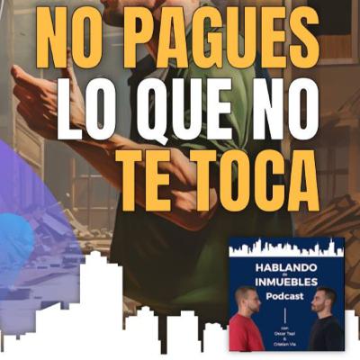 Las 8 REPARACIONES que debe PAGAR el CASERO en un inmueble 🔨 - Ep 21